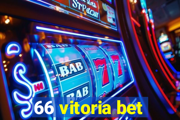 66 vitoria bet